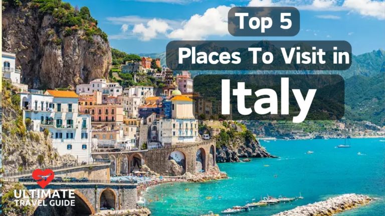 Top 5 Must Visit Places in Italy | Ultimate Travel Guide