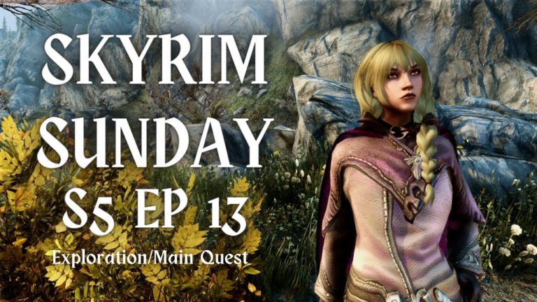 Main Quest and Getting a New Outfit: SKYRIM SUNDAY SEASON 5 EPISODE 13