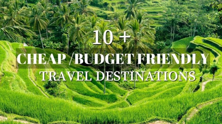 13 INSANELY CHEAP/BUDGET FRIENDLY PLACES TO VISIT IN 2024