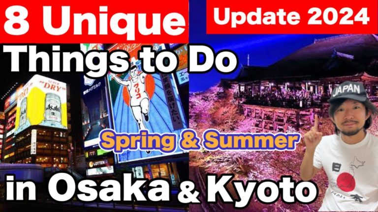 BEST 8 UNIQUE Things To Do In OSAKA & KYOTO during Spring & Summer 2024 | For First Timers! 2024