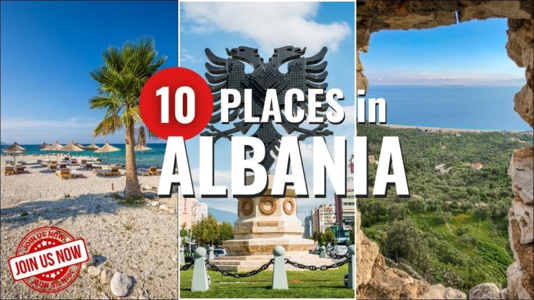 Top 10 Tourist Attractions in Albania You Need to Visit