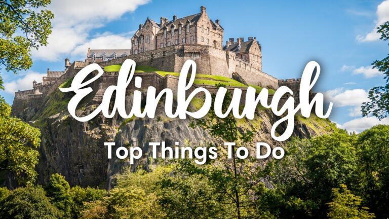 EDINBURGH, SCOTLAND (2023) | 10 BEST Things To Do In Edinburgh