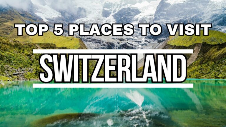 TOP 5 BEST Places To Visit In SWITZERLAND – Travel Guide