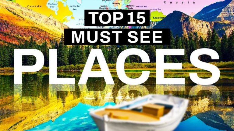 15 Best Places You Have To See Before Die