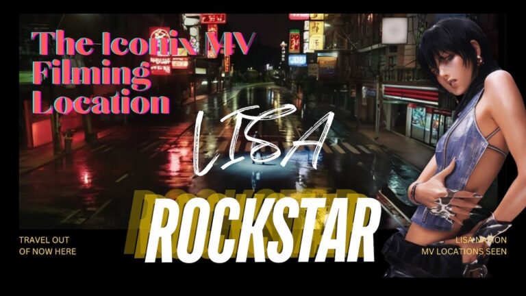 Lisa’s Rockstar MV Locations in Bangkok Thailand