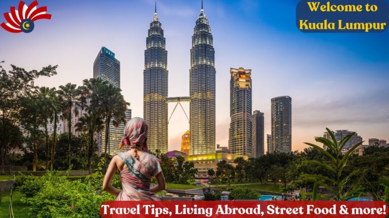 Your Exclusive Travel Guide for Kuala Lumpur