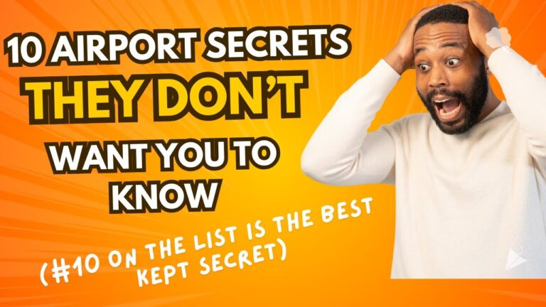 10 Airport Secrets Passengers Don’t Know (#10 is the best kept secret)