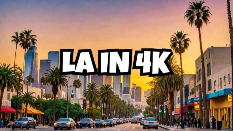 Los Angeles 4K| 2024 LA Travel Guide|