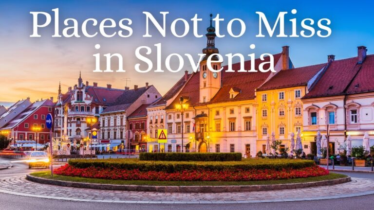 Places Not to Miss in Slovenia: Between Nature and Culture