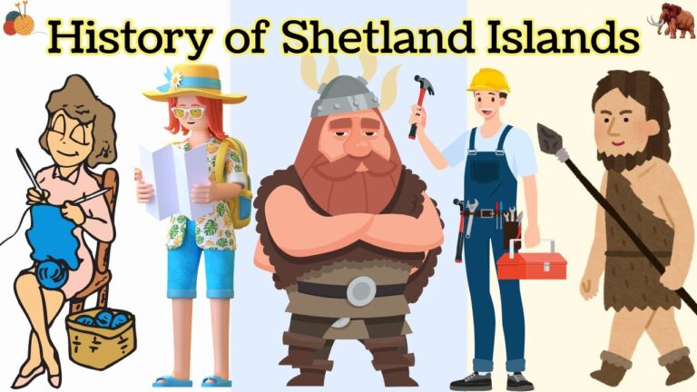 History of the Shetland Islands: A Fascinating History Dive