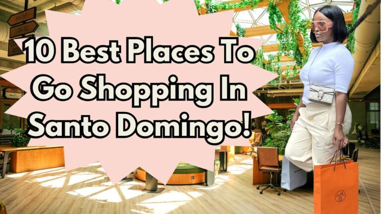 10 Best Places To Go Shopping In Santo Domingo