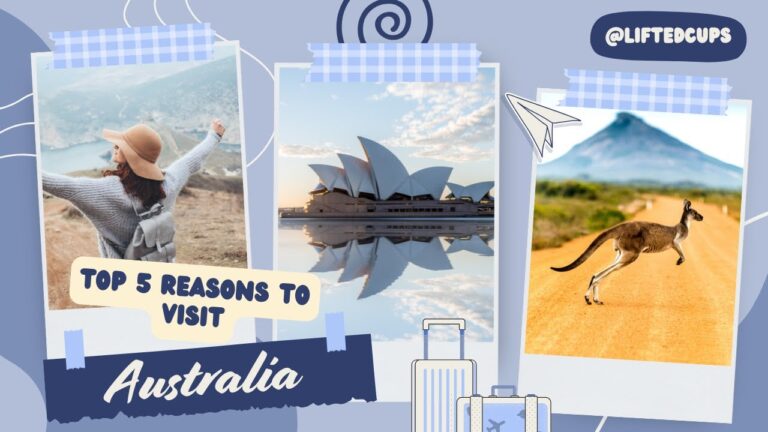 Top 5 Reasons to Visit Australia – You Won’t Believe #3! 2024