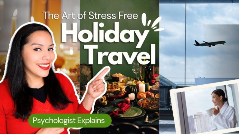 Minimize The Psychological Stress of Holiday Travel