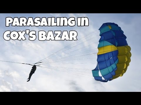 কক্সবাজারের প্যারাসেইলিং করতে কত টাকা নে | Parasailing in Cox’s Bazar | কক্সবাজারে প্যারাসেইলিং!